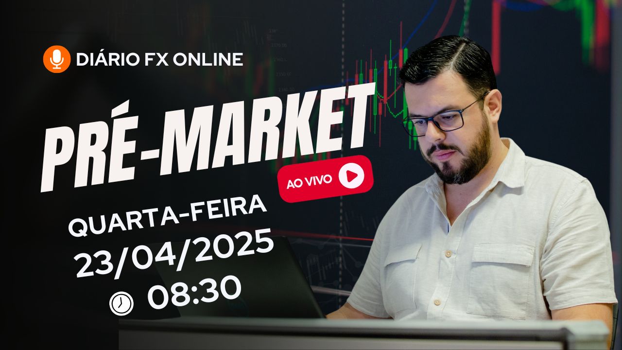 PRÉ-MARKET AO VIVO – Diário Fx Online – Quarta-feira, 23042025 PRÉ-MARKET AO VIVO - Diário Fx Online - Quarta-feira, 23042025